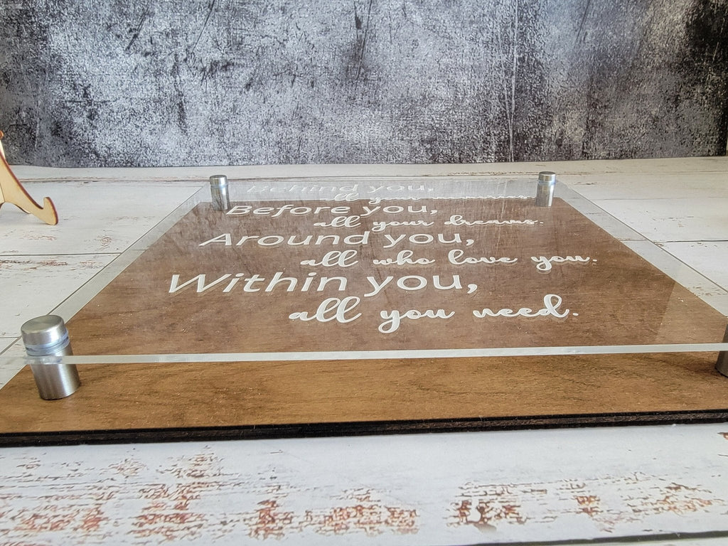 Behind you Quote Plaque
