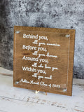 Behind you Quote Plaque